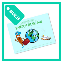 Lade das Bild in den Galerie-Viewer, Buch "Samson im Urlaub"
